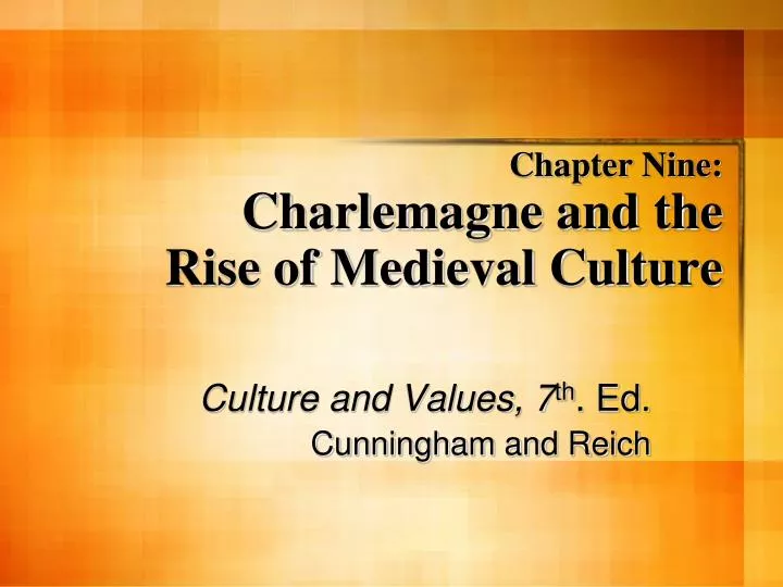 chapter nine charlemagne and the rise of medieval culture