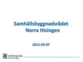 Samhällsbyggnadsrådet Norra Hisingen 2011-03-07