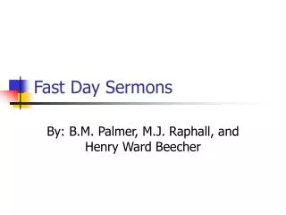 Fast Day Sermons