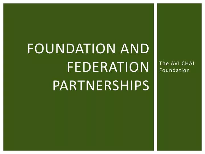 foundation and federation partnerships