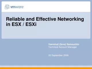 Reliable and Effective Networking in ESX / ESXi