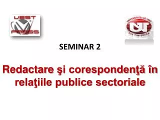 SEMINAR 2 Redactare şi corespondenţă în relaţiile publice sectoriale
