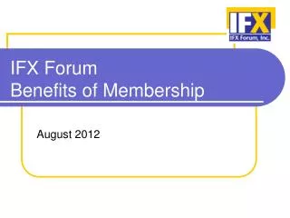 IFX Forum Benefits of Membership