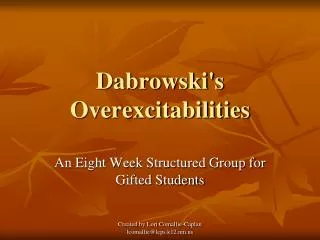Dabrowski's Overexcitabilities