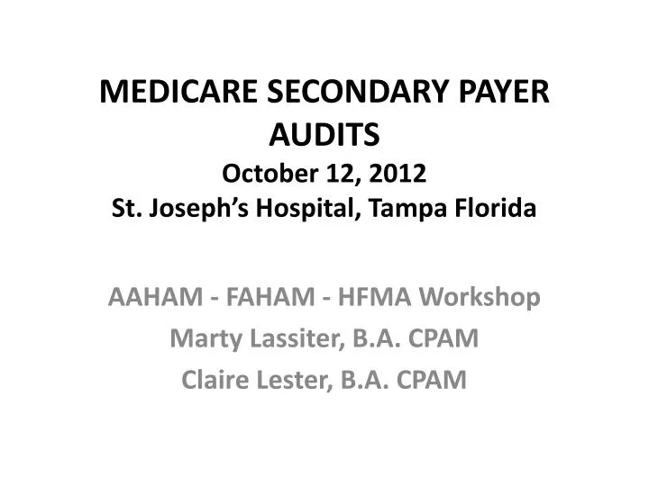 medicare secondary payer audits october 12 2012 st joseph s hospital tampa florida