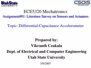 ECE5320 Mechatronics Assignment#01: Literature Survey on Sensors and Actuators Topic: Differential-Capacitance Acceler