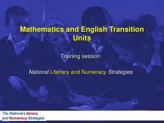 Mathematics and English Transition Units