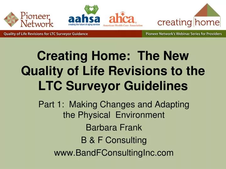 creating home the new quality of life revisions to the ltc surveyor guidelines