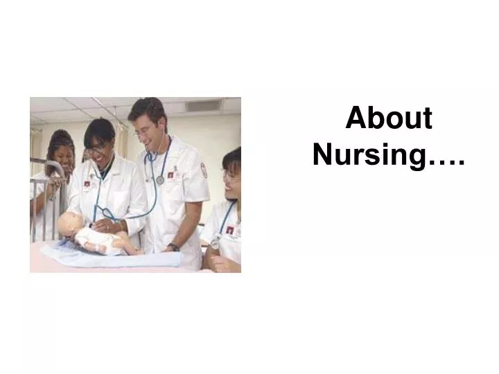 about nursing