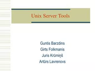 Unix Server Tools