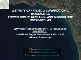 CONTRIBUTION OF IACM/FORTH IN PHASE C OF MEASURE 2.1 - Kokkinos Pyrgos shoreline evolution trend - Research solutions