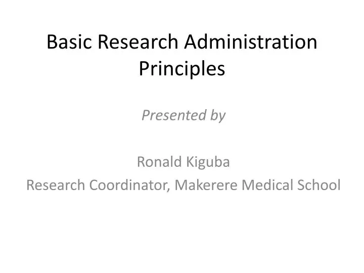 basic research administration principles