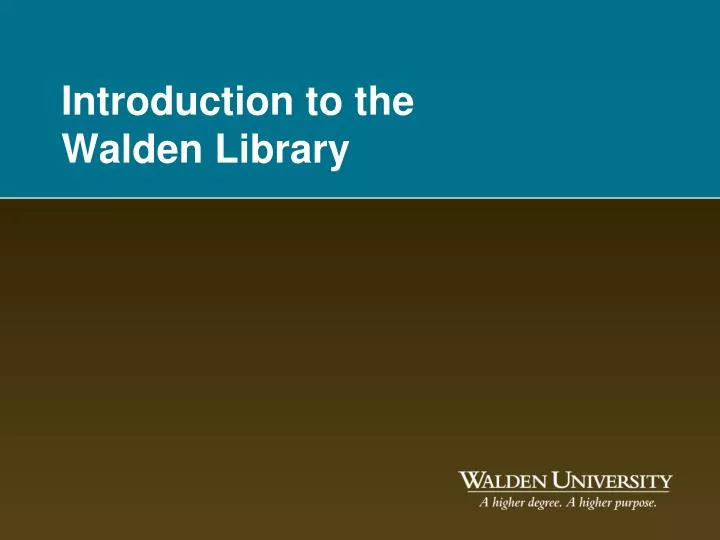 introduction to the walden library