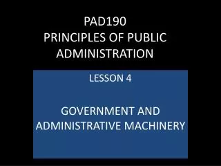 PAD190 PRINCIPLES OF PUBLIC ADMINISTRATION