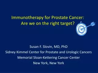 Immunotherapy for Prostate Cancer: Are we on the right target?