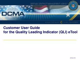 Customer User Guide for the Quality Leading Indicator (QLI) eTool