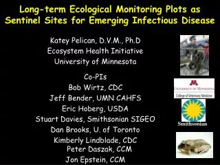 Long-term Ecological Monitoring Plots as Sentinel Sites for Emerging Infectious Disease