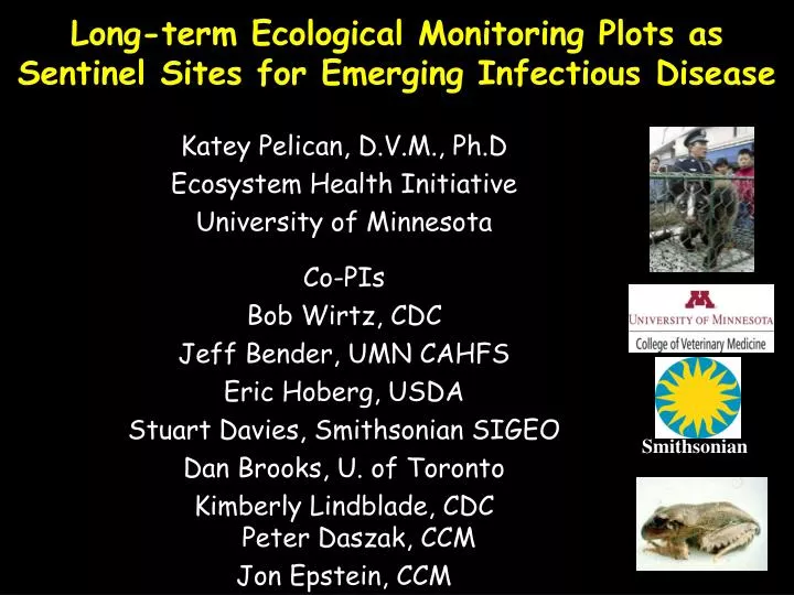 long term ecological monitoring plots as sentinel sites for emerging infectious disease