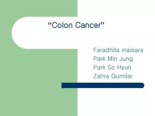“ Colon Cancer ”