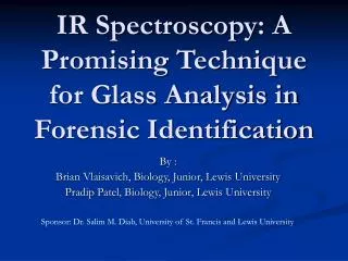 IR Spectroscopy: A Promising Technique for Glass Analysis in Forensic Identification