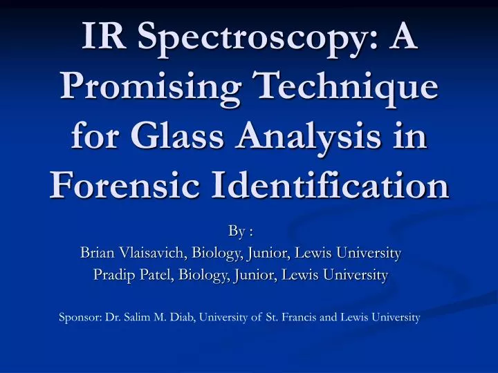 ir spectroscopy a promising technique for glass analysis in forensic identification