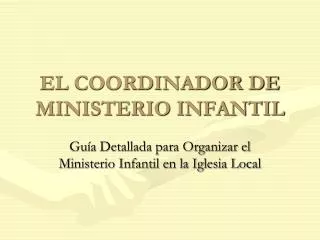 el coordinador de ministerio infantil