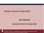Vibration Directive 2002/44/EC - slide 1