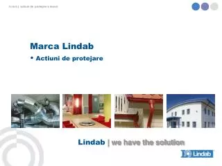 Marca Lindab Actiuni de protejare