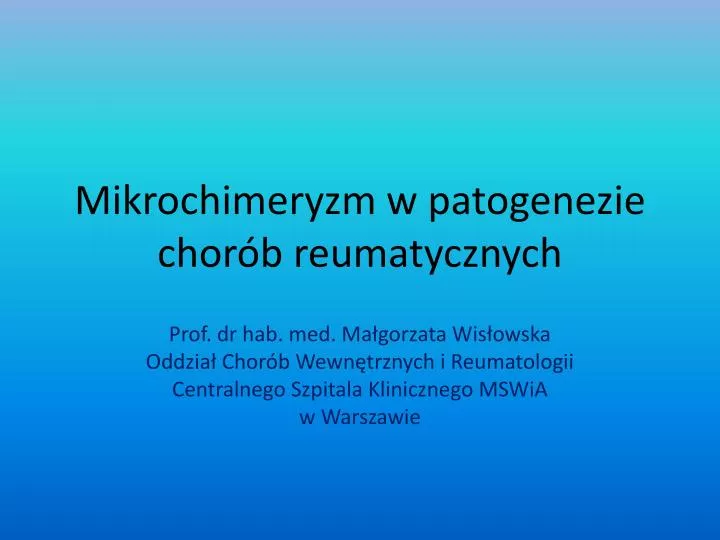 mikrochimeryzm w patogenezie chor b reumatycznych