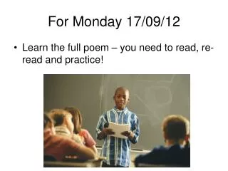 For Monday 17/09/12