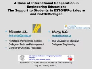 A Case of International Cooperation in Engineering Education: The Support to Students in ESTG/IPPortalegre and CoE/UMich