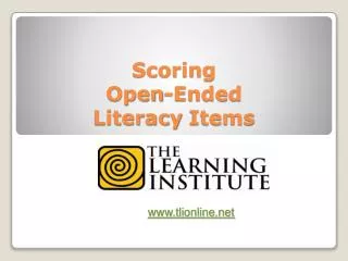Scoring Open-Ended Literacy Items