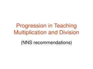 Progression in Teaching Multiplication and Division
