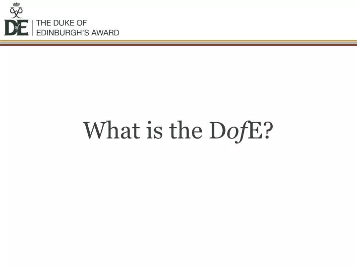 PPT What Is The D Of E PowerPoint Presentation Free Download ID 