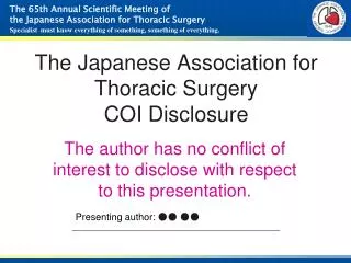 The Japanese Association for Thoracic Surgery COI Disclosure