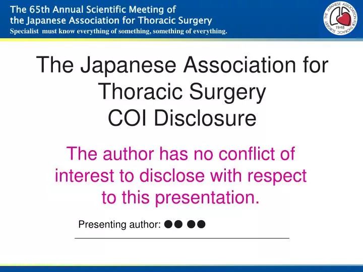 the japanese association for thoracic surgery coi disclosure