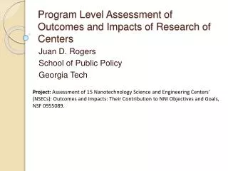 Program Level Assessment of Outcomes and Impacts of Research of Centers