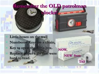 Remember the OLD patrolman clocks!
