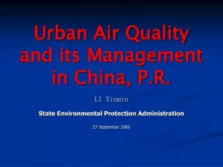 Urban Air Quality and its Management in China, P.R.