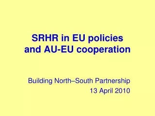 SRHR in EU policies and AU-EU cooperation