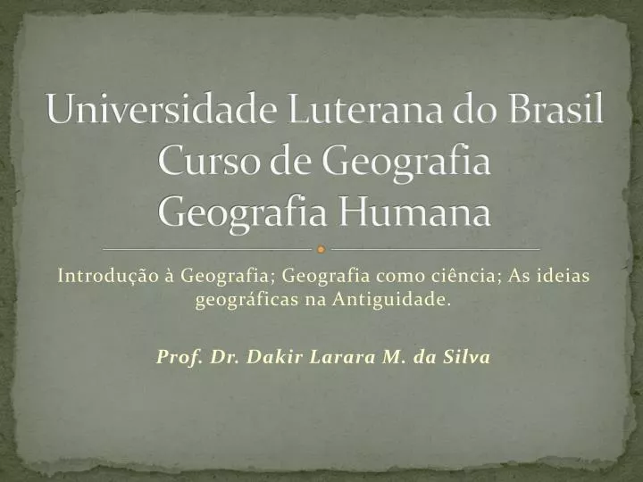 universidade luterana do brasil curso de geografia geografia humana