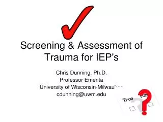Screening &amp; Assessment of Trauma for IEP's