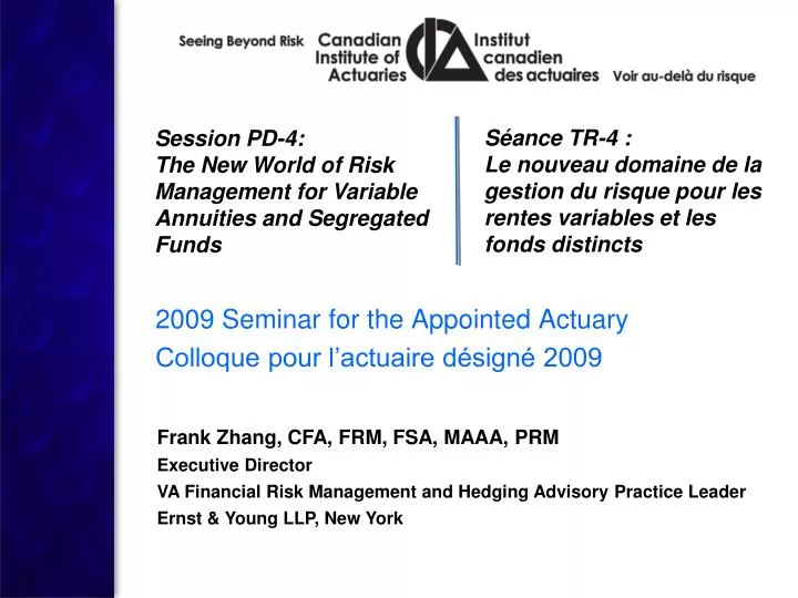 2009 seminar for the appointed actuary colloque pour l actuaire d sign 2009