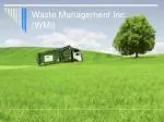 Waste Management Inc. (WMI) - slide 1