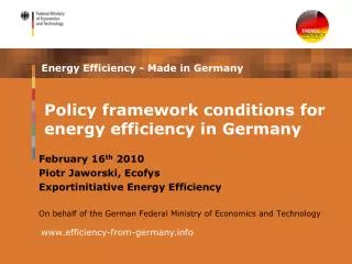 February 16 th 2010 Piotr Jaworski, Ecofys Exportinitiative Energy Efficiency On behalf of the German Federal Ministry
