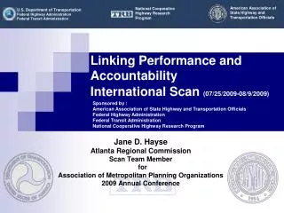 Linking Performance and Accountability International Scan (07/25/2009-08/9/2009)