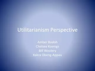 Utilitarianism Perspective
