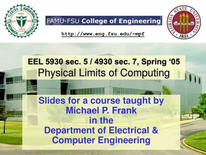 eel 5930 sec 5 4930 sec 7 spring 05 physical limits of computing