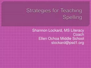 Strategies for Teaching Spelling