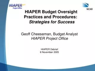 HIAPER Budget Oversight Practices and Procedures: Strategies for Success